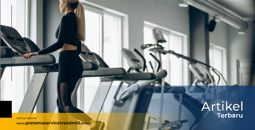 artikel PRATAMA SERVICE TREADMIL
